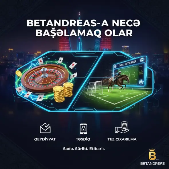 Betandreas-a necə başlamaq olar